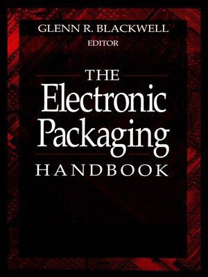 cover image of The Electronic Packaging Handbook